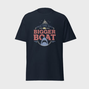 You’re Gonna Need a Bigger Boat – Cult Movie Quote T-Shirt