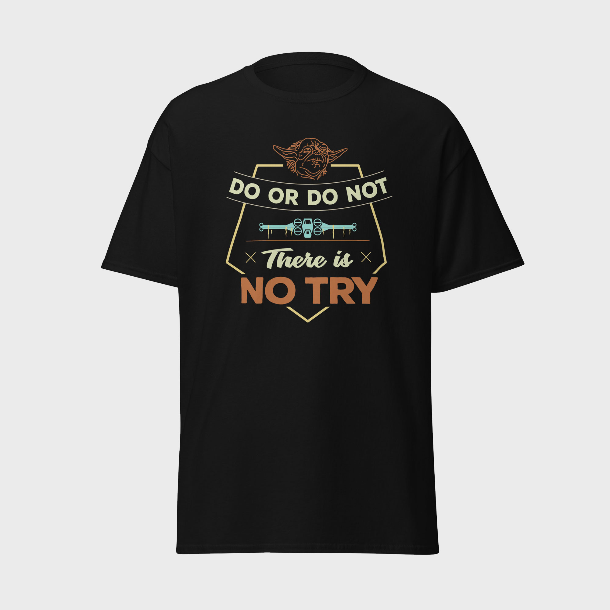 Do or Do Not – Cult Movie Quote T-Shirt - Image 3
