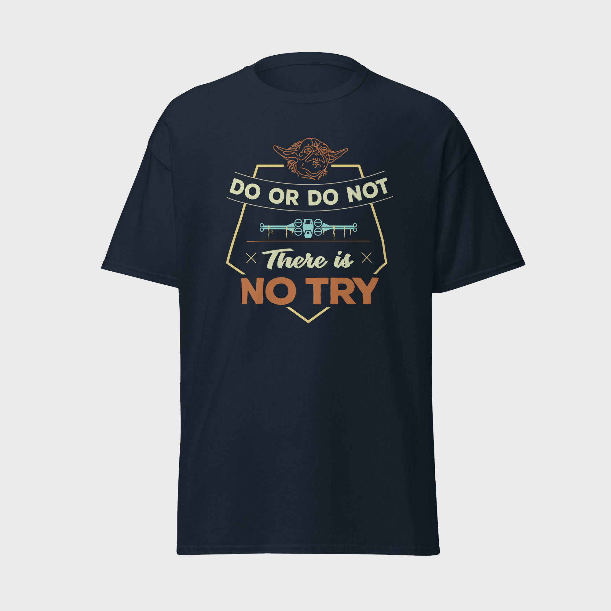 Do or Do Not – Cult Movie Quote T-Shirt