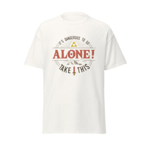 It's dangerous to go alone. Retro Gaming T-shirt
